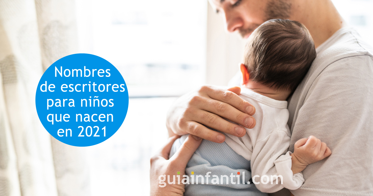 nombres de escritores para niños que nacen en 2021