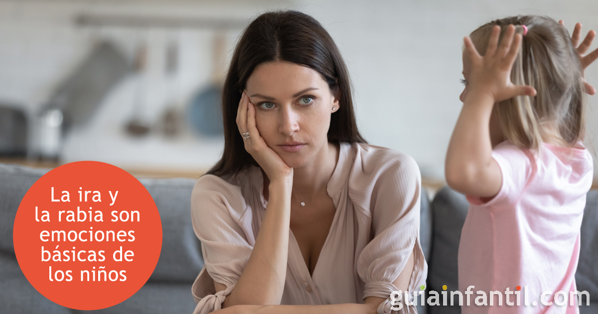 La ira es una emoción básica de los niños