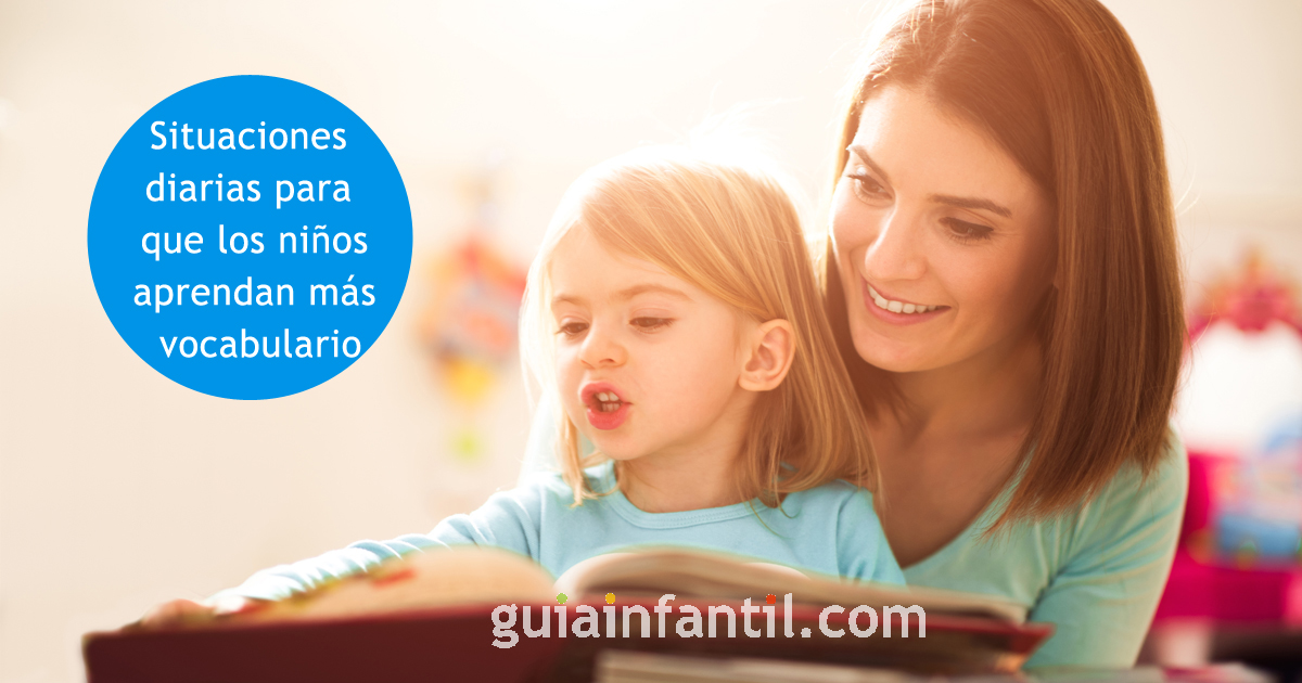 Situaciones para que los niños aprendan más vocabulario