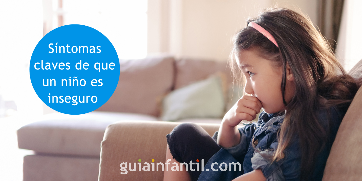 cómo saber si un niño es inseguro