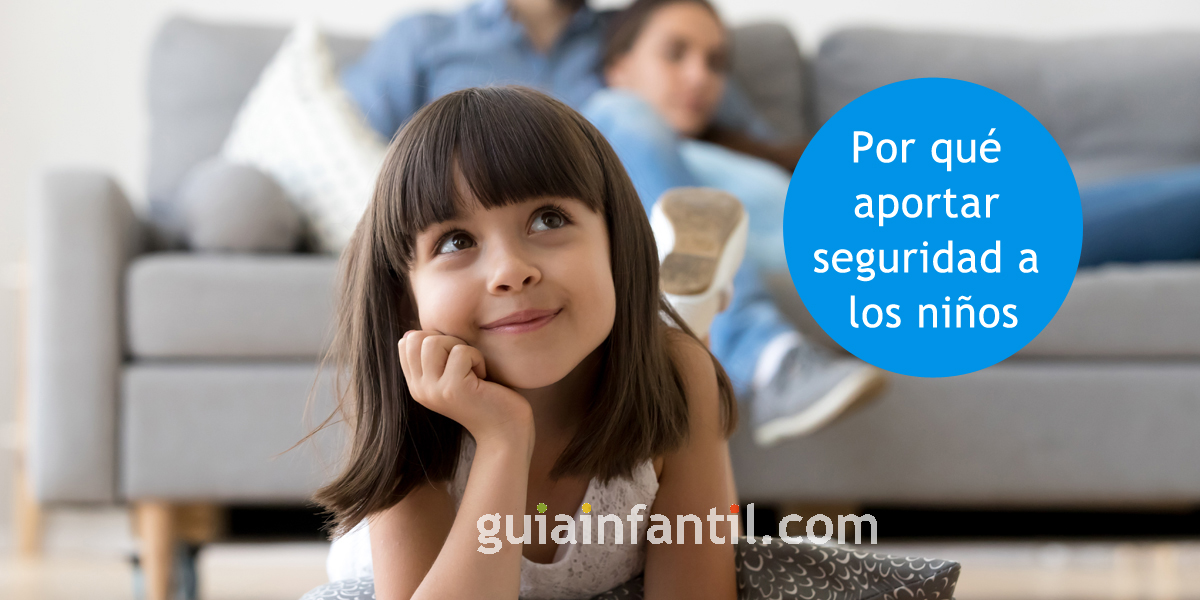 aportar seguridad a los niños