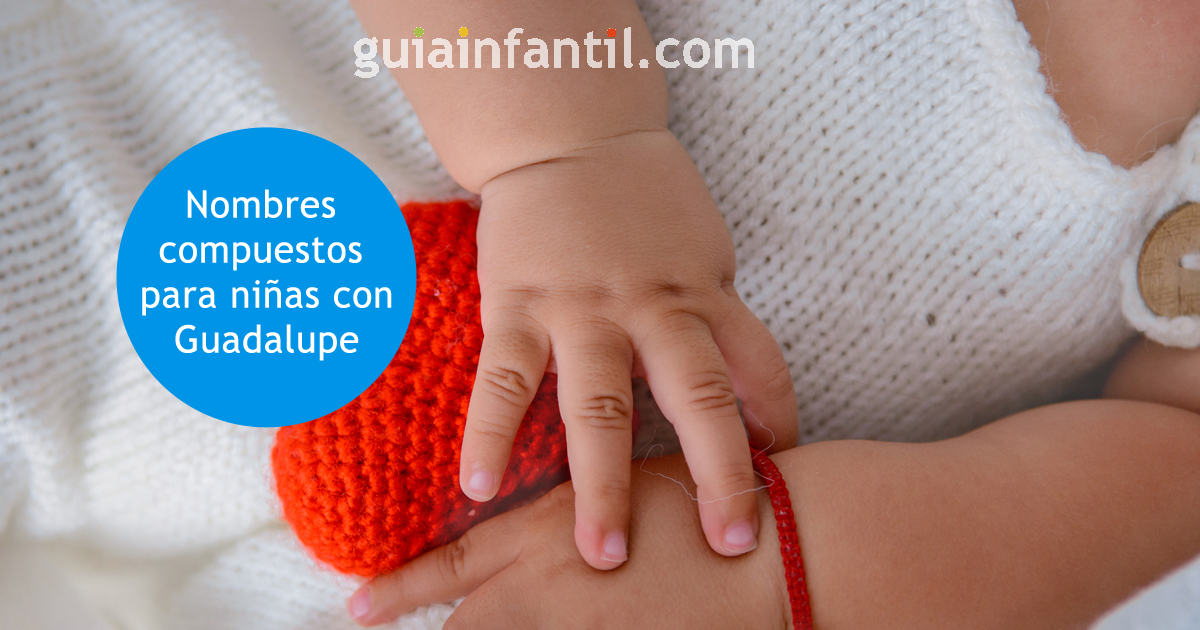 nombres compuestos con guadalupe