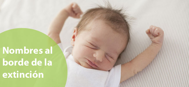 Nombres al borde de la extinción