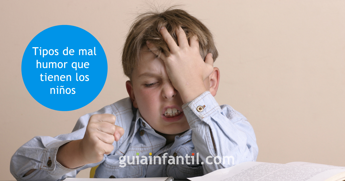 tipos de mal humor que tienen los niños