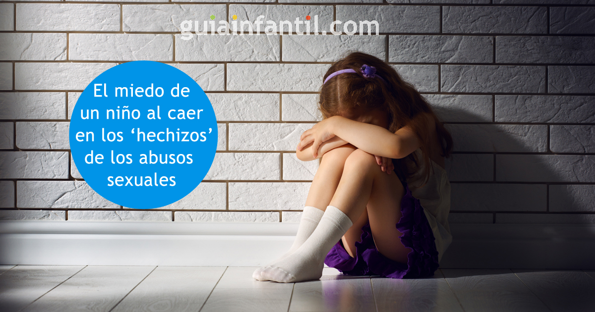 miedo del niño que sufre abusos sexuales