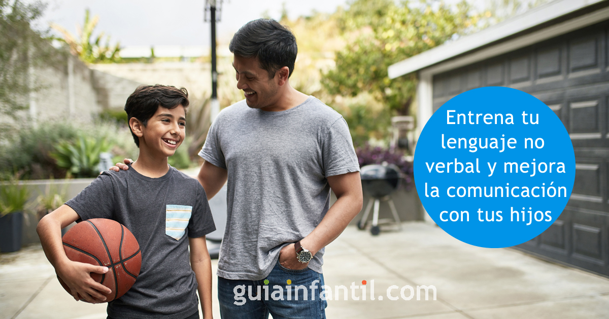 La Importancia Del Lenguaje No Verbal En La Comunicación Padres Hijos