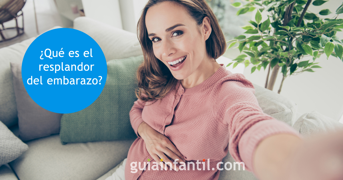 el resplandor del embarazo