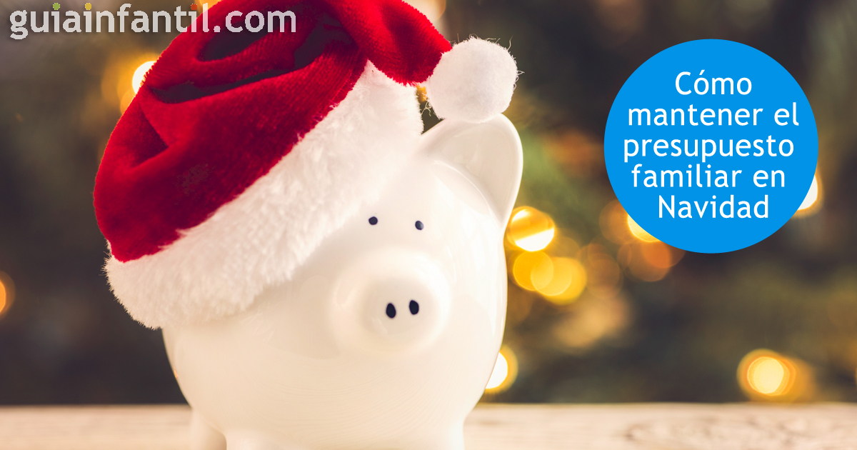 Cómo ahorrar dinero en Navidad? Consejos para no gastar de más