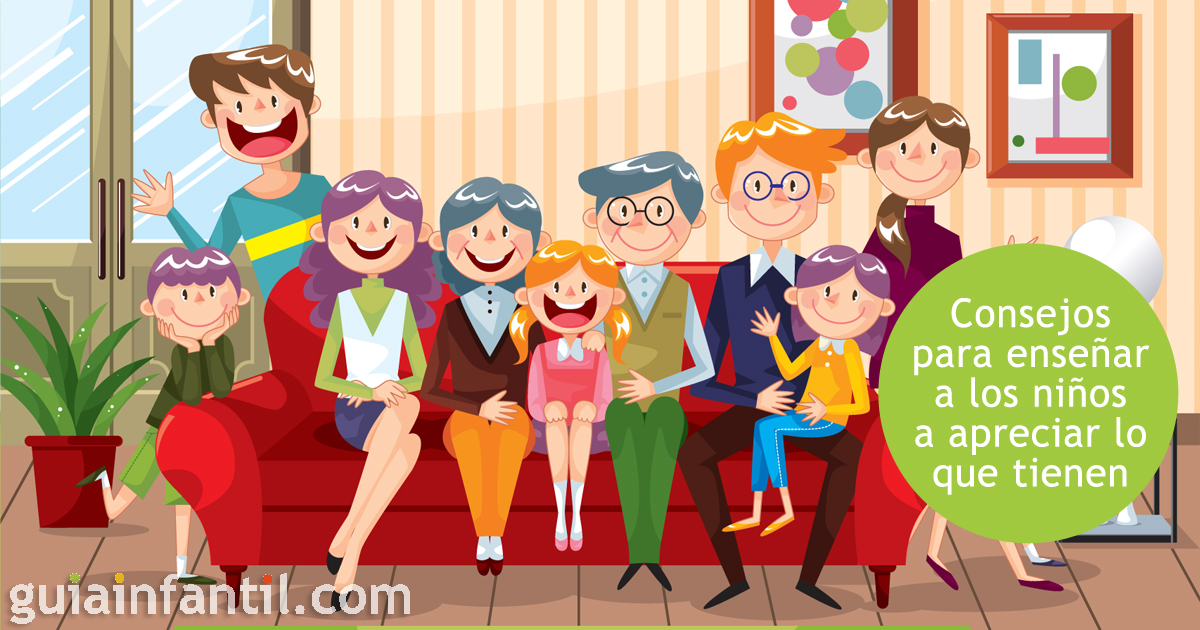 Enseñar a los niños a apreciar lo que tienen