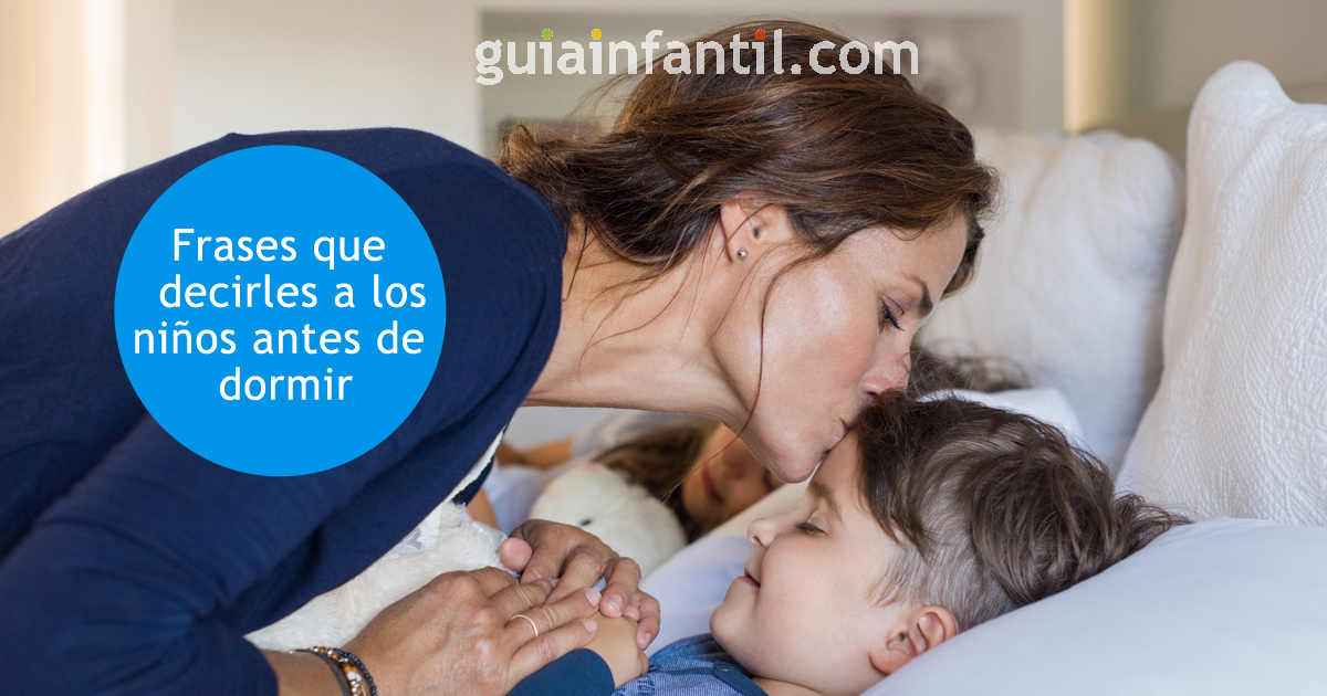 Expresiones que decir a los niños antes de irse a la cama