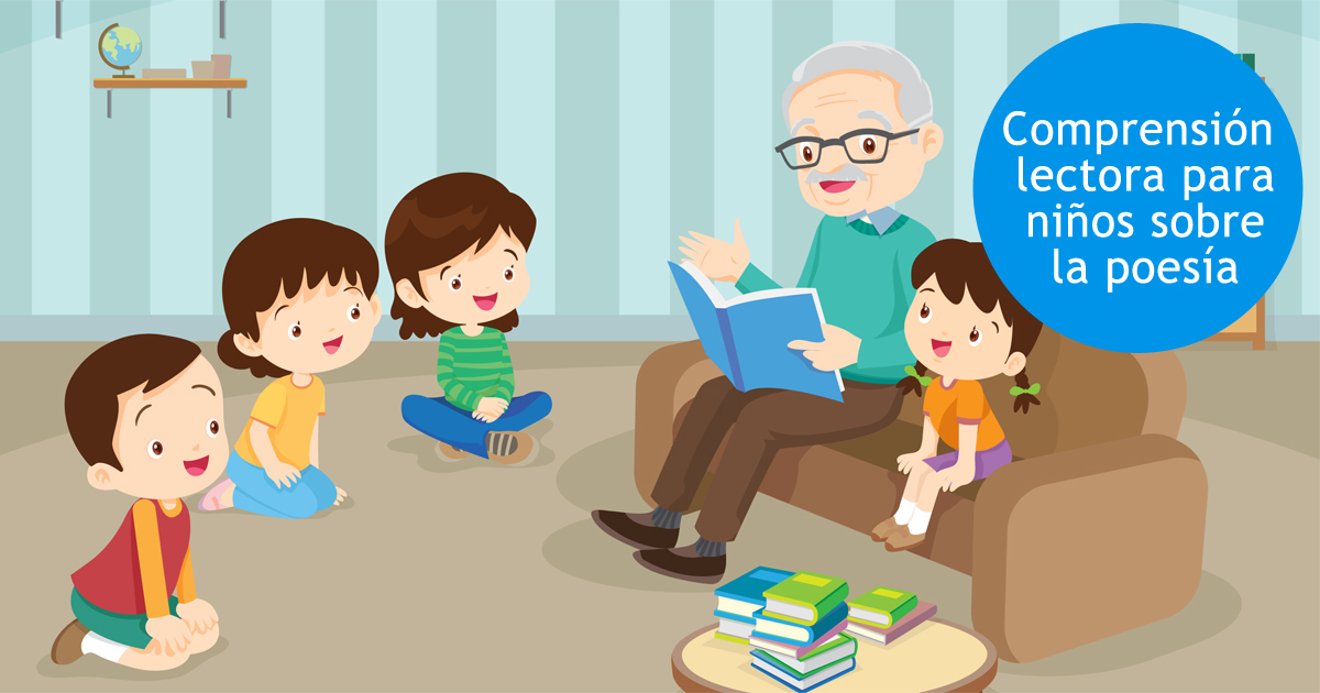 Comprensión lectora sobre la poesía infantil