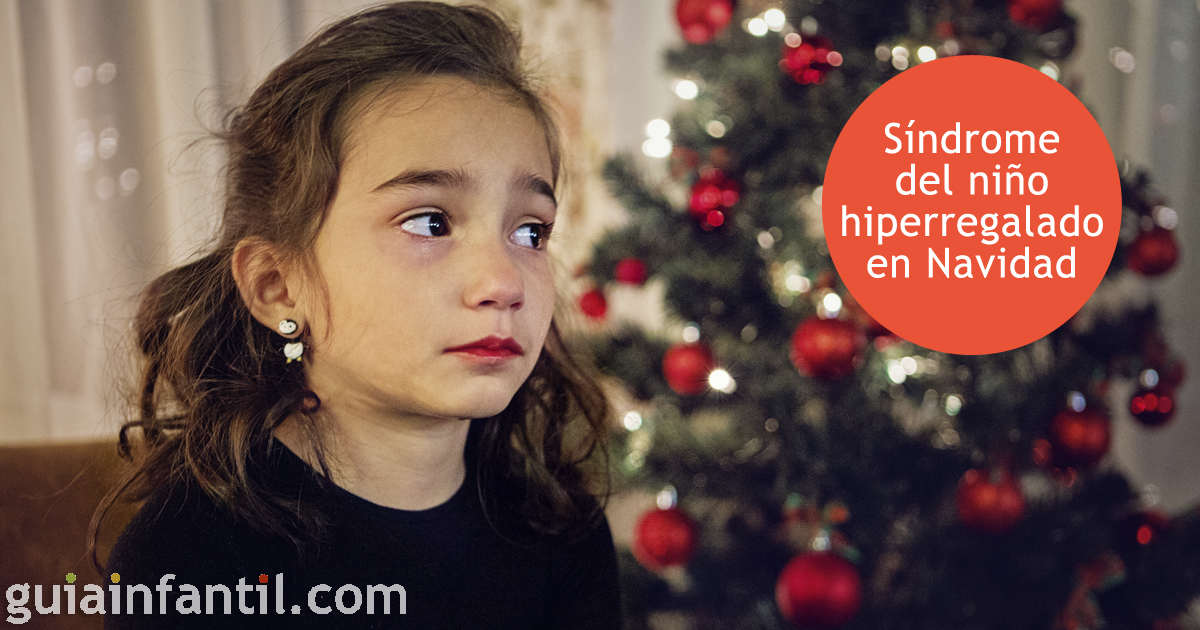 Qué es el síndrome del niño hiperregalado