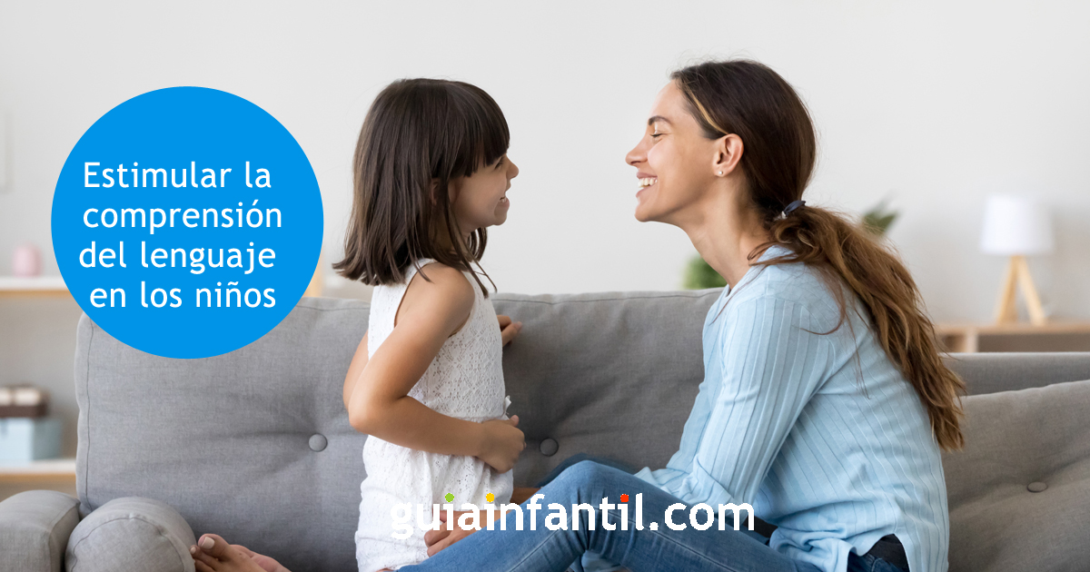 estimular comprensión lenguaje