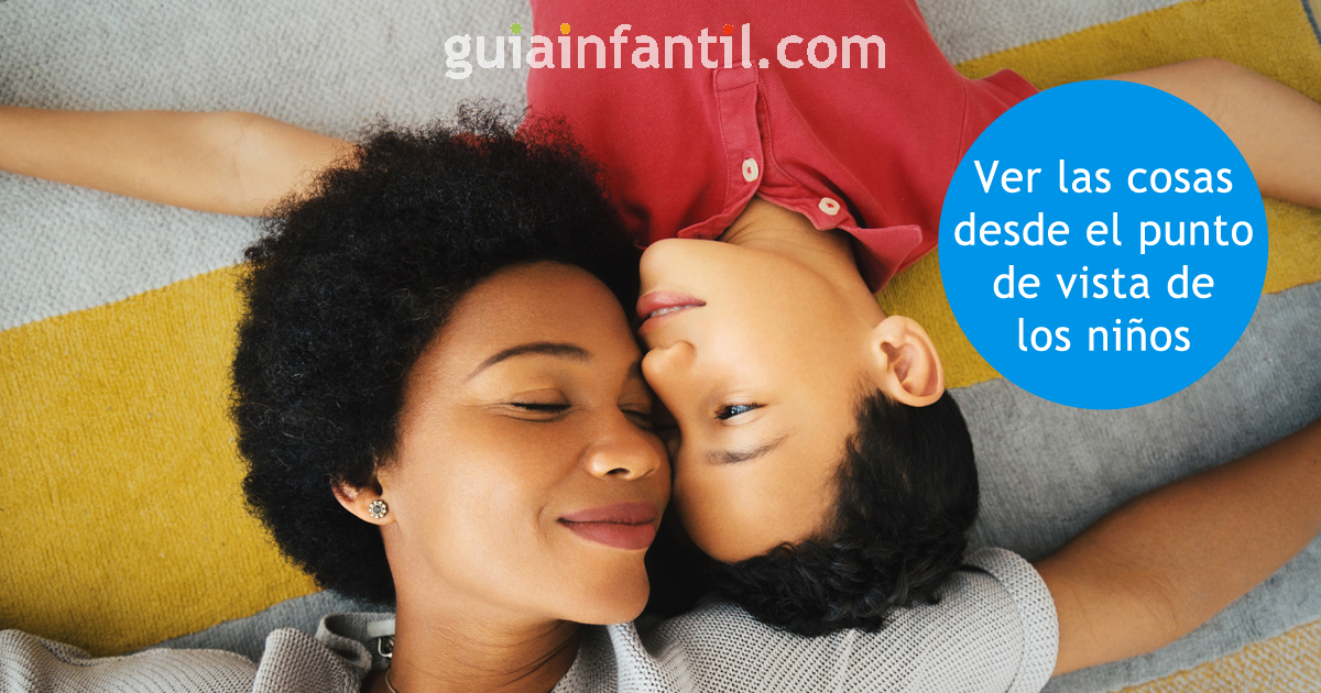 ver las cosas desde el punto de vista de los niños