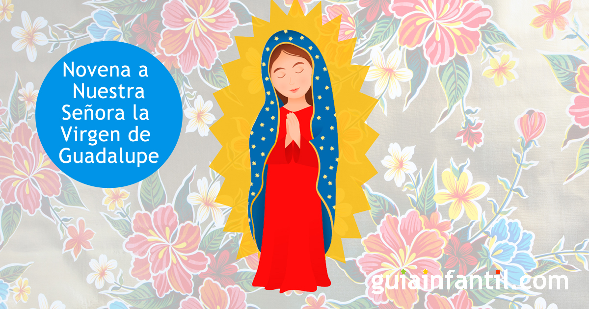 Virgen de Guadalupe - Poema para recitar con niños ante la Guadalupana