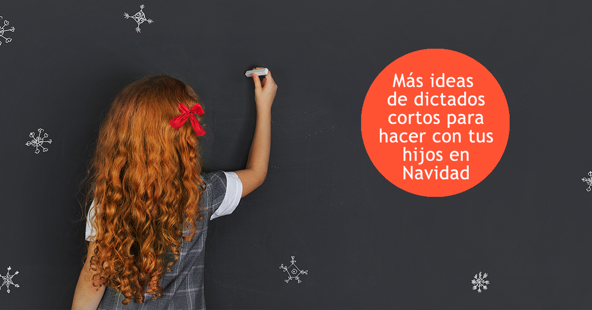 Más dictados cortos para niños en diciembre