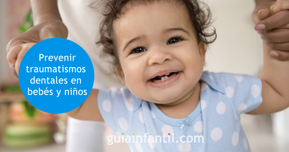 prevenir golpes en los dientes de bebés y niños