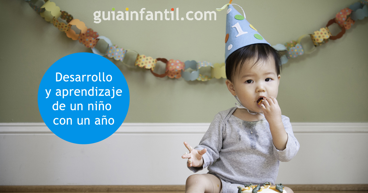 desarrollo y aprendizaje de un niño de un año