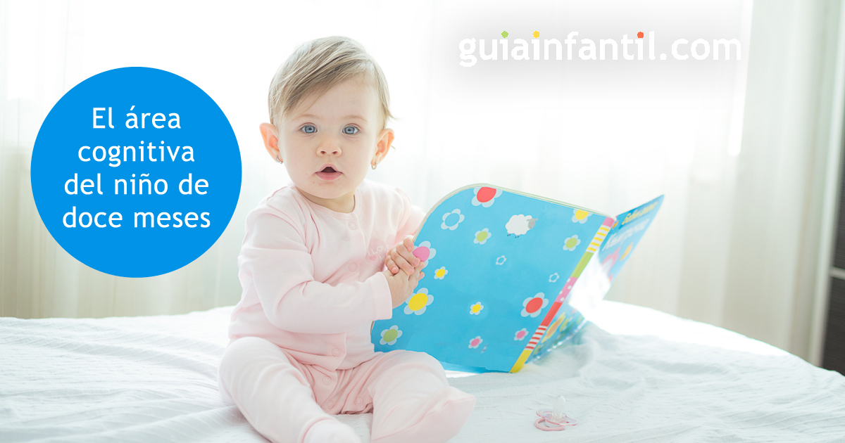 desarrollo cognitivo del niño de un año