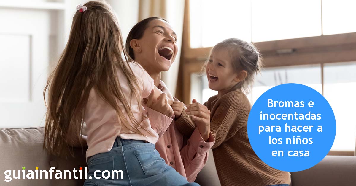 Bromas para celebrar en el Día de los Inocentes Bromas para celebrar en el Día de los Inocentes