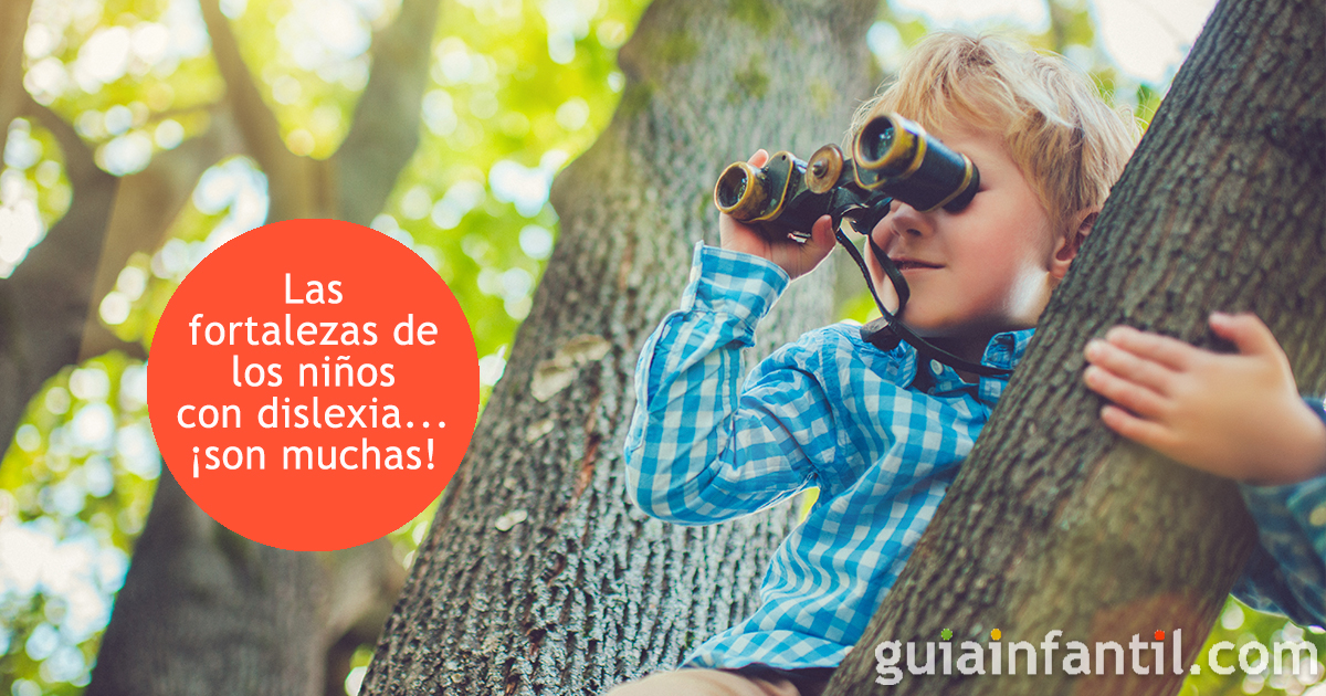 Cuáles son las fortalezas en los niños con dislexia