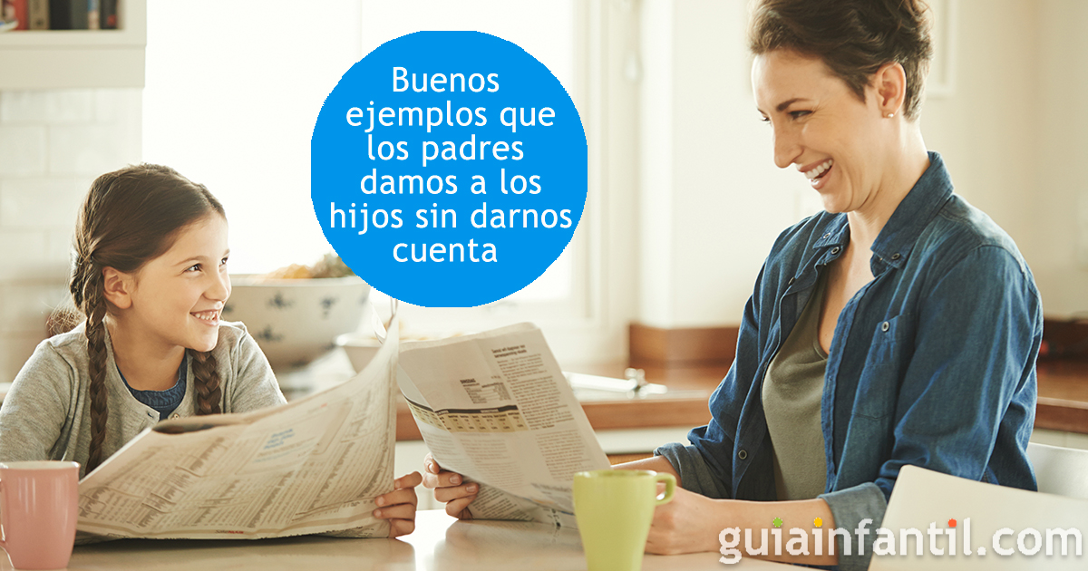 Cuando los padres damos buen ejemplo a los niños