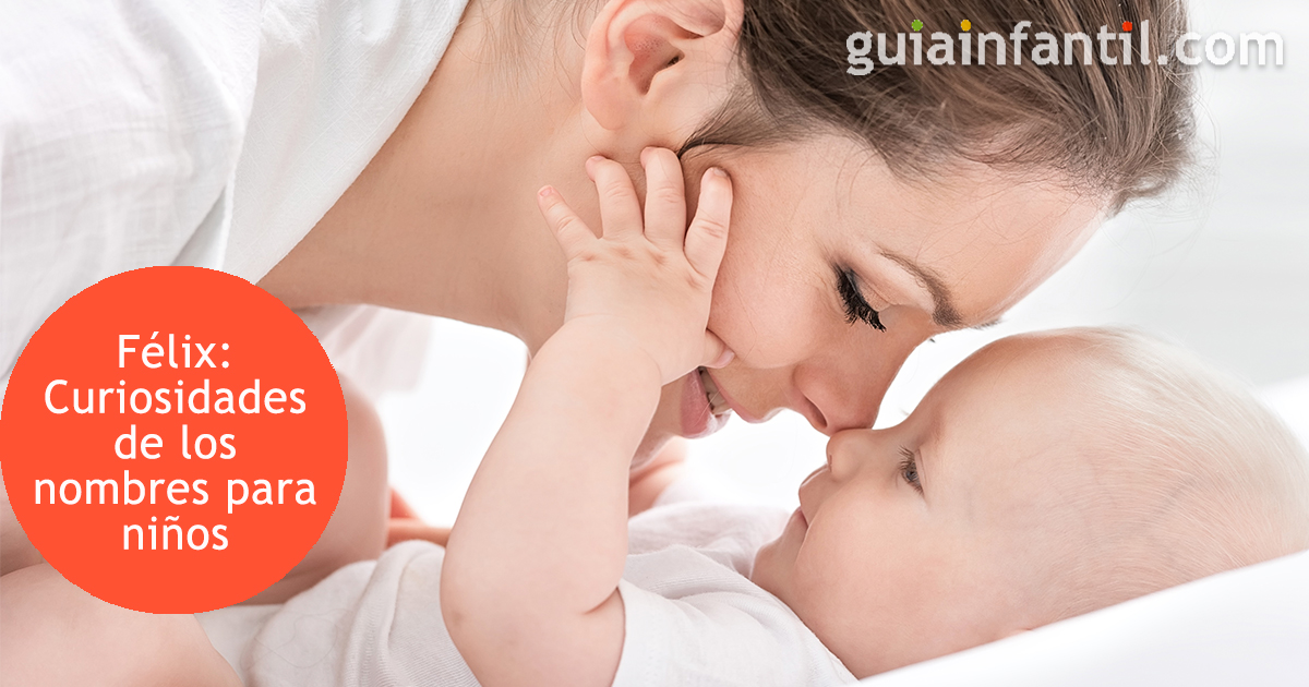 Nombres para niños: Félix