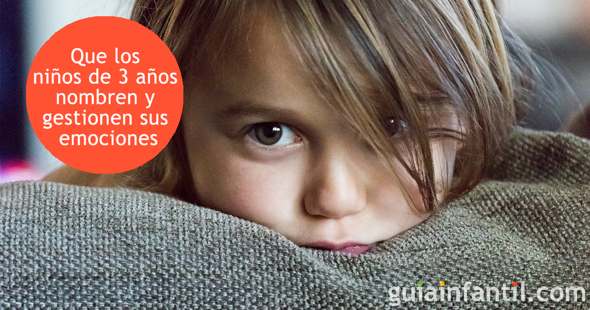 Cuando los niños de 3 años nombran y gestionan sus emociones