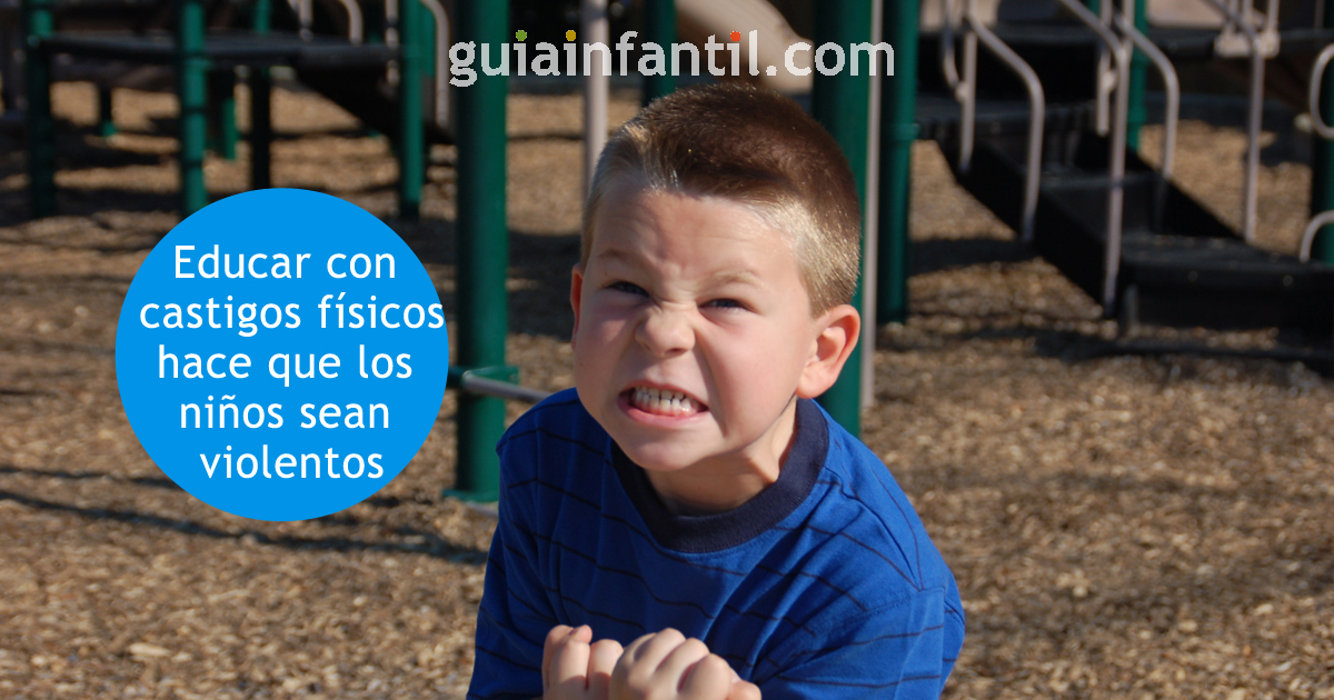 los niños educados con castigos fisicos son más violentos