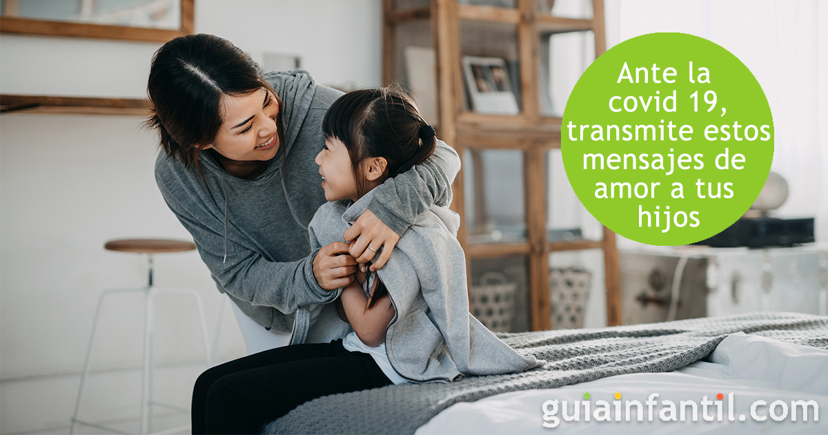 Mensajes de amor en la covid 19 para los niños