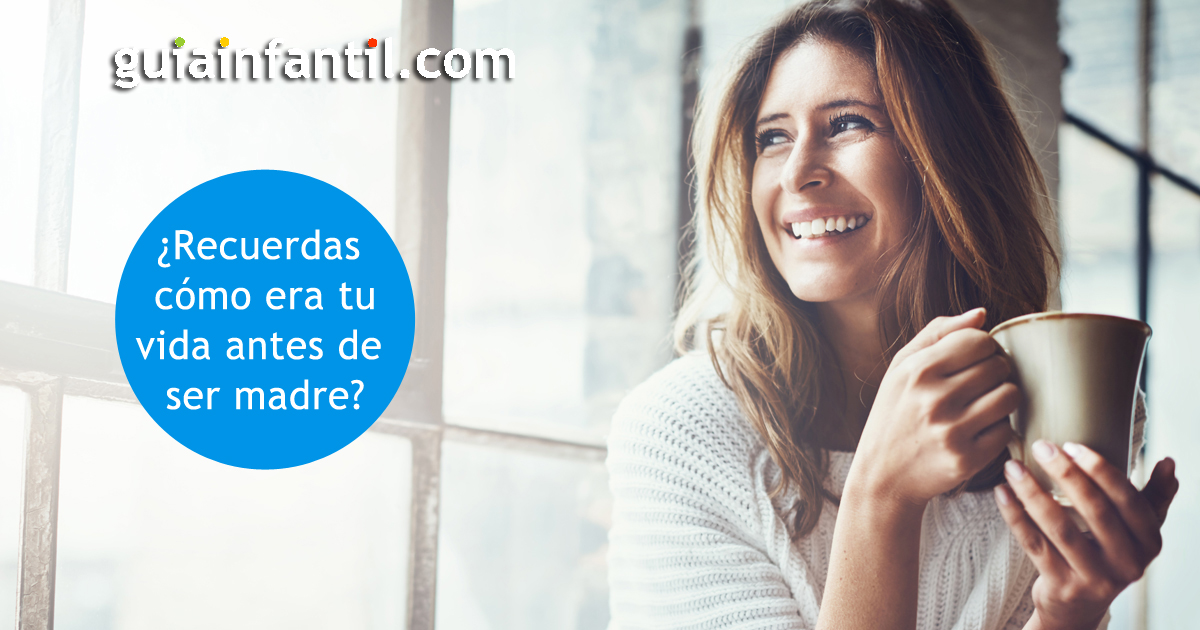 la vida de una mujer antes de ser madre