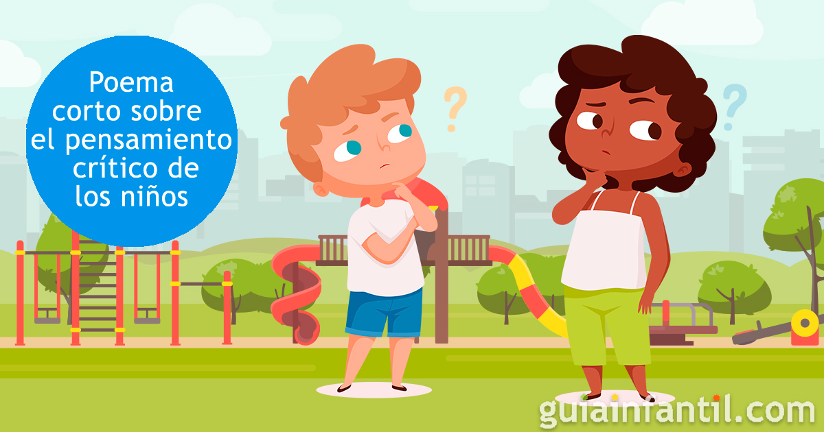 Un poema sobre el pensamiento crítico de los niños