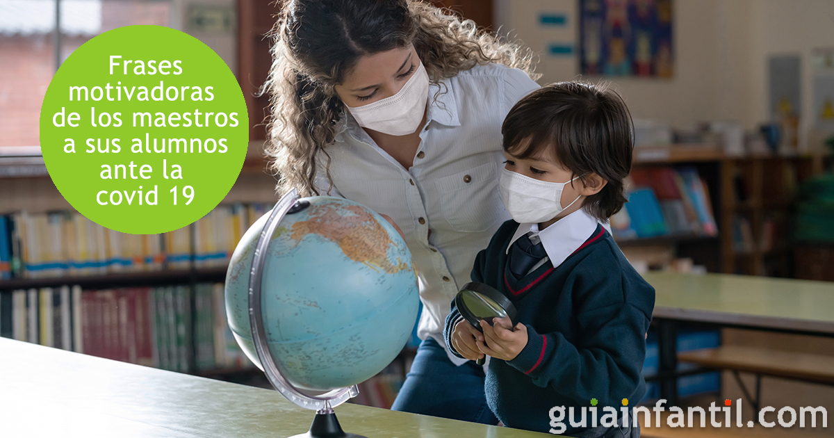 29 frases de los maestros a sus alumnos en la pandemia por coronavirus
