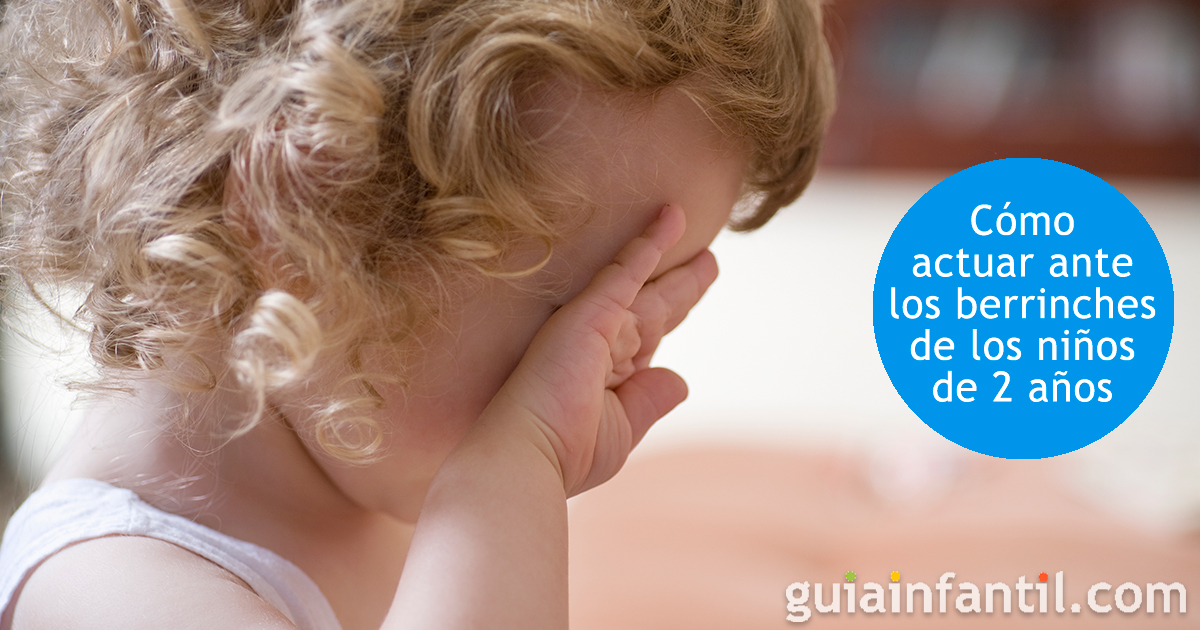 Actuar ante los berrinches de los niños de 2 años