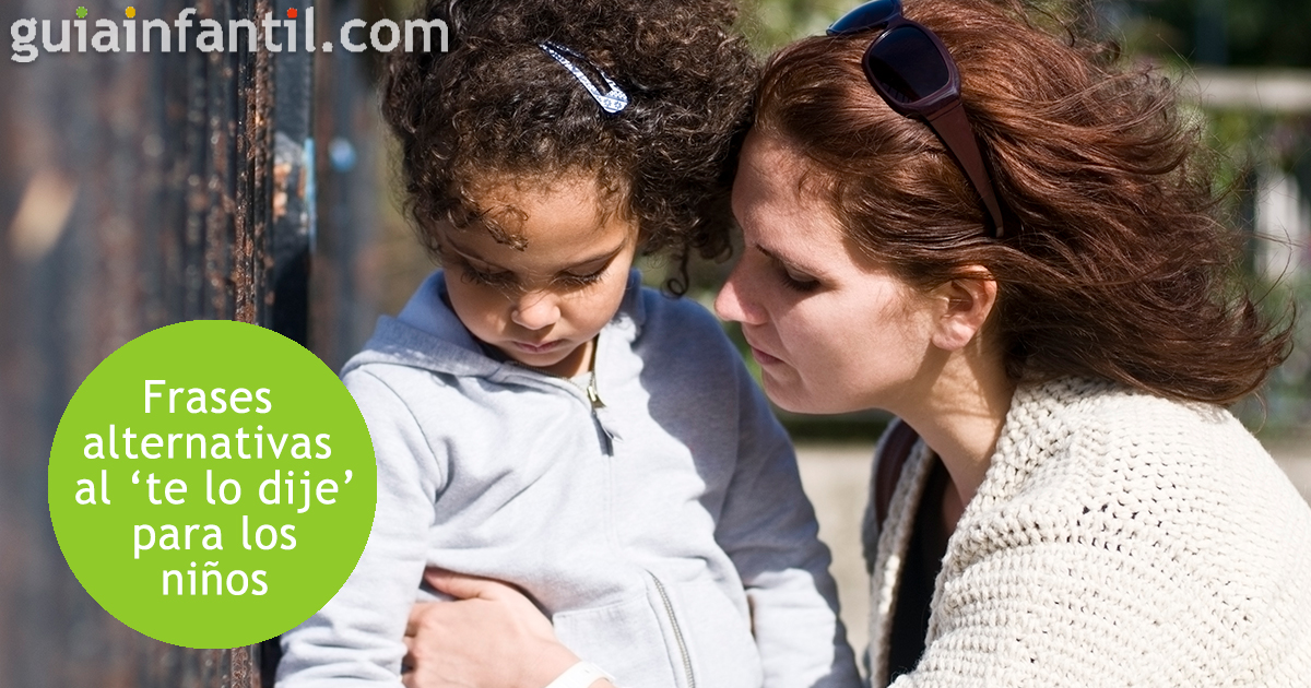 Frases alternativas a te lo dije para los niños