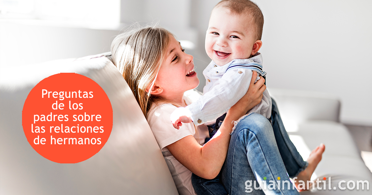 Preguntas de los padres sobre los hermanos