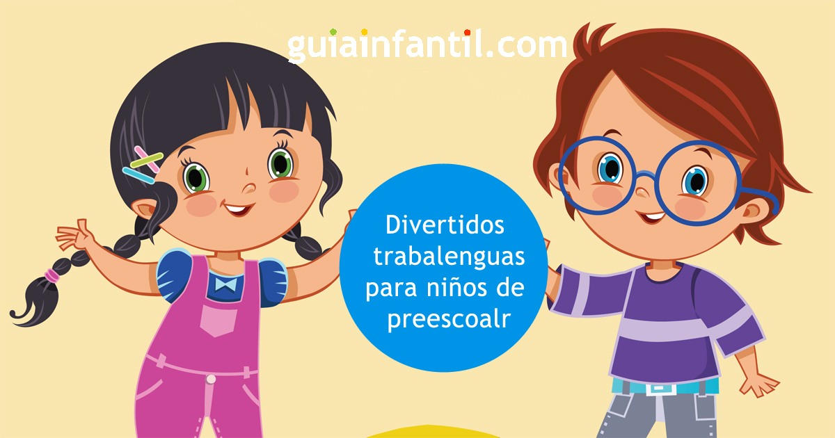 trabalenguas para niños de preescolar