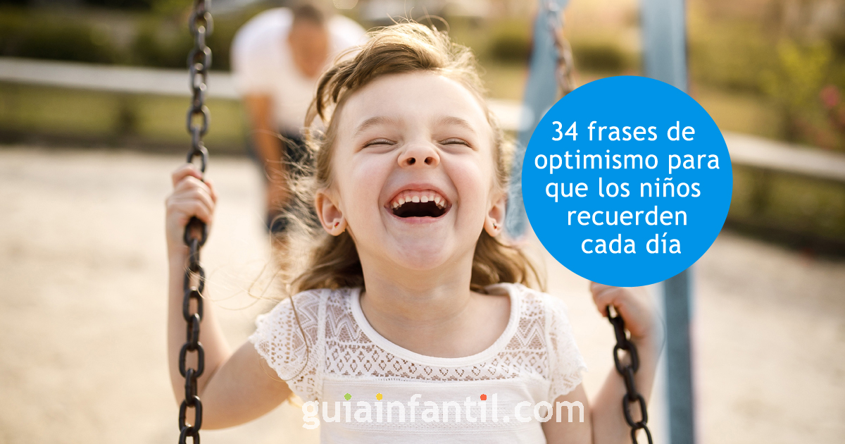 34 mejores frases de optimismo para que los niños recuerden cada día