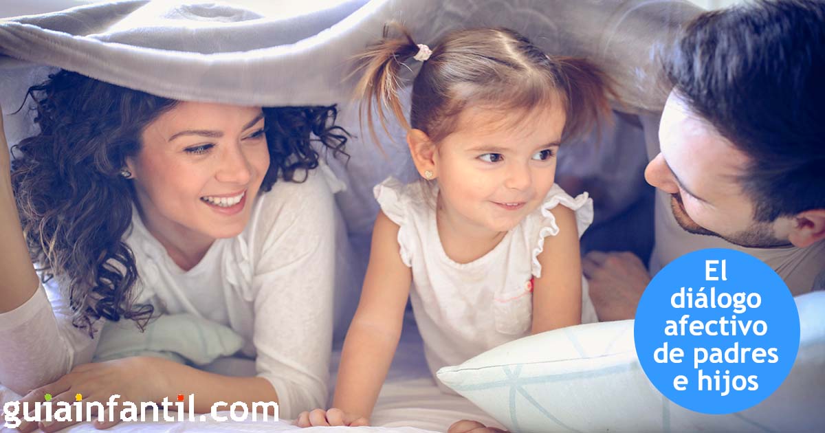 la afectividad en el diálogo de padres e hijos
