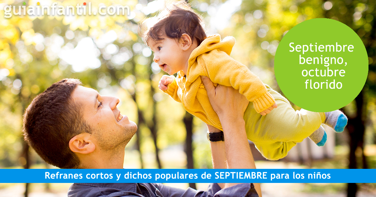 Los dichos y refranes para tus hijos en septiembre