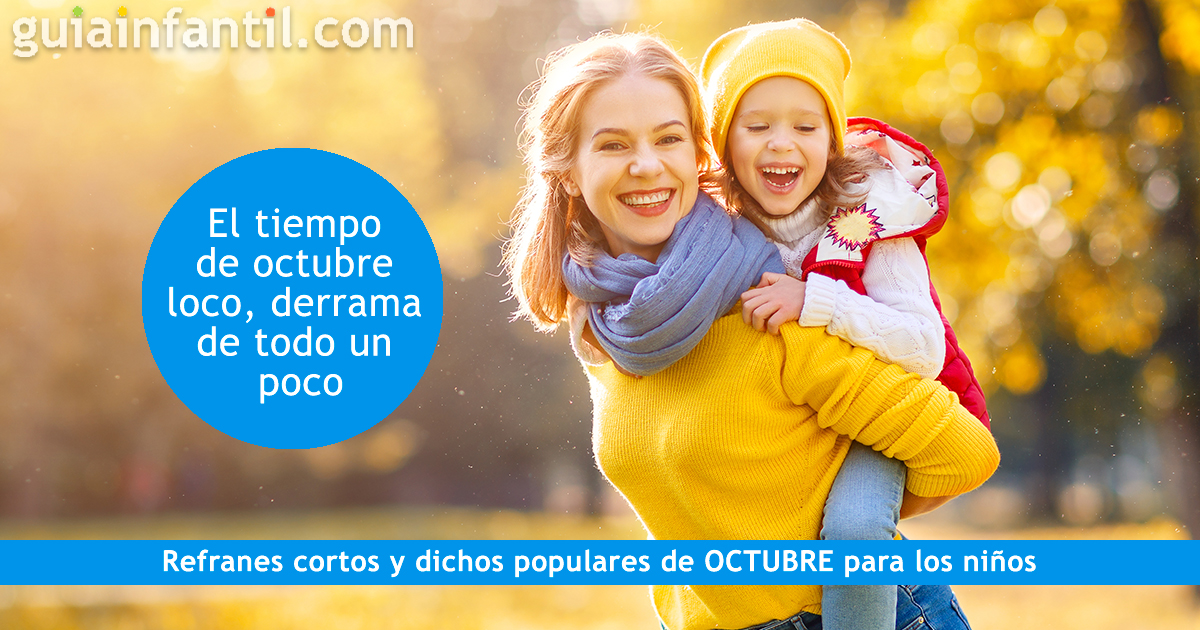 Los refranes cortos para octubre y los niños