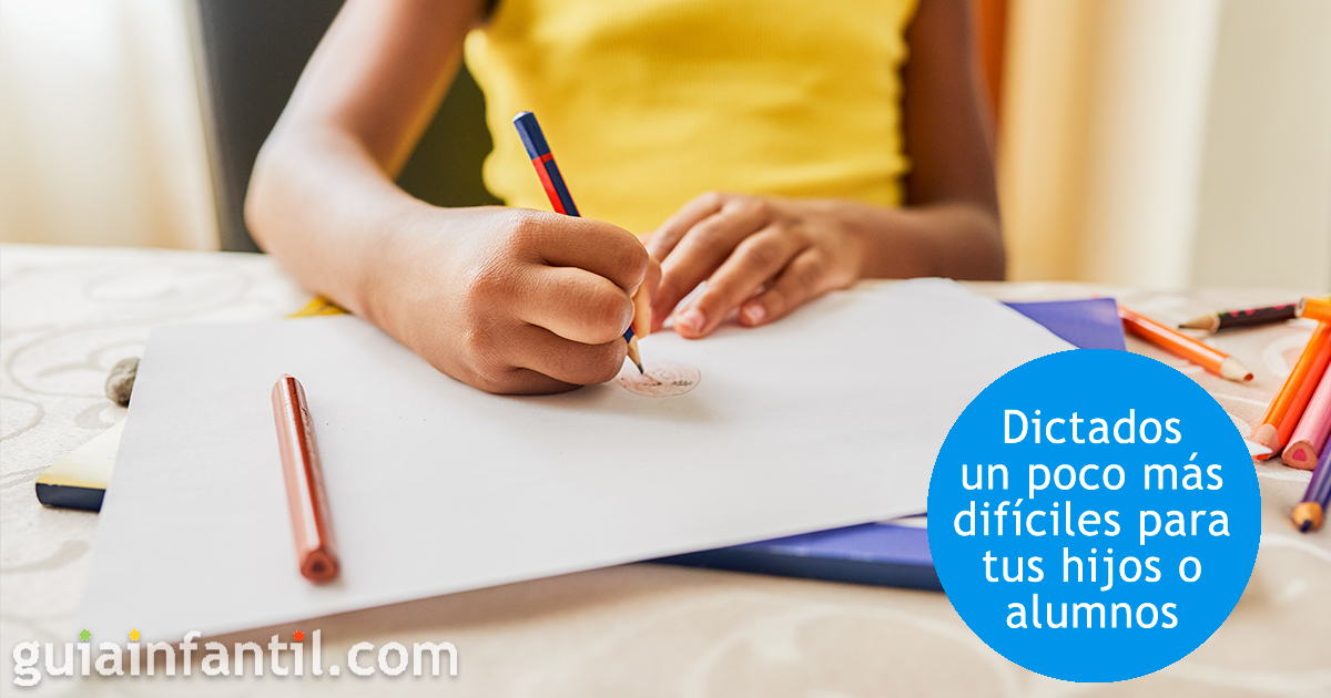 Dictados más difíciles para los niños de 12 años