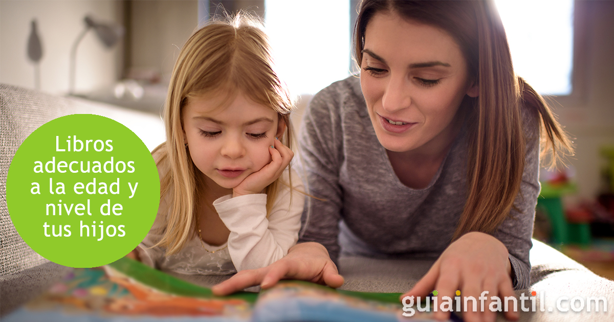 Los libros adecuados para la edad y nivel de los niños