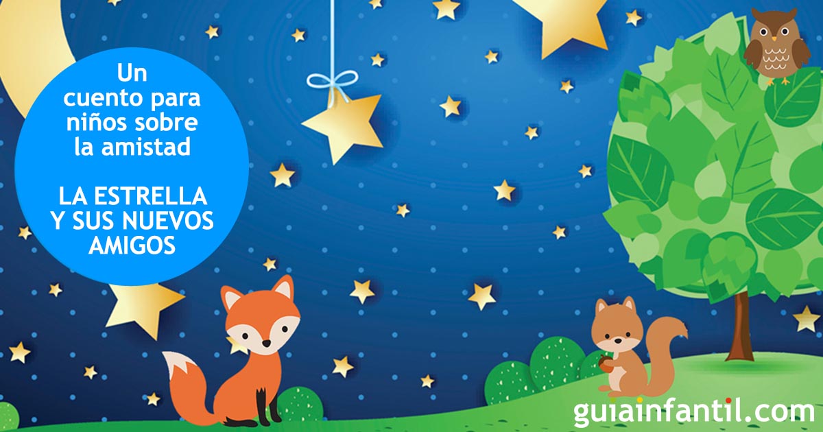cuento infantil - La estrella y sus nuevos amigos
