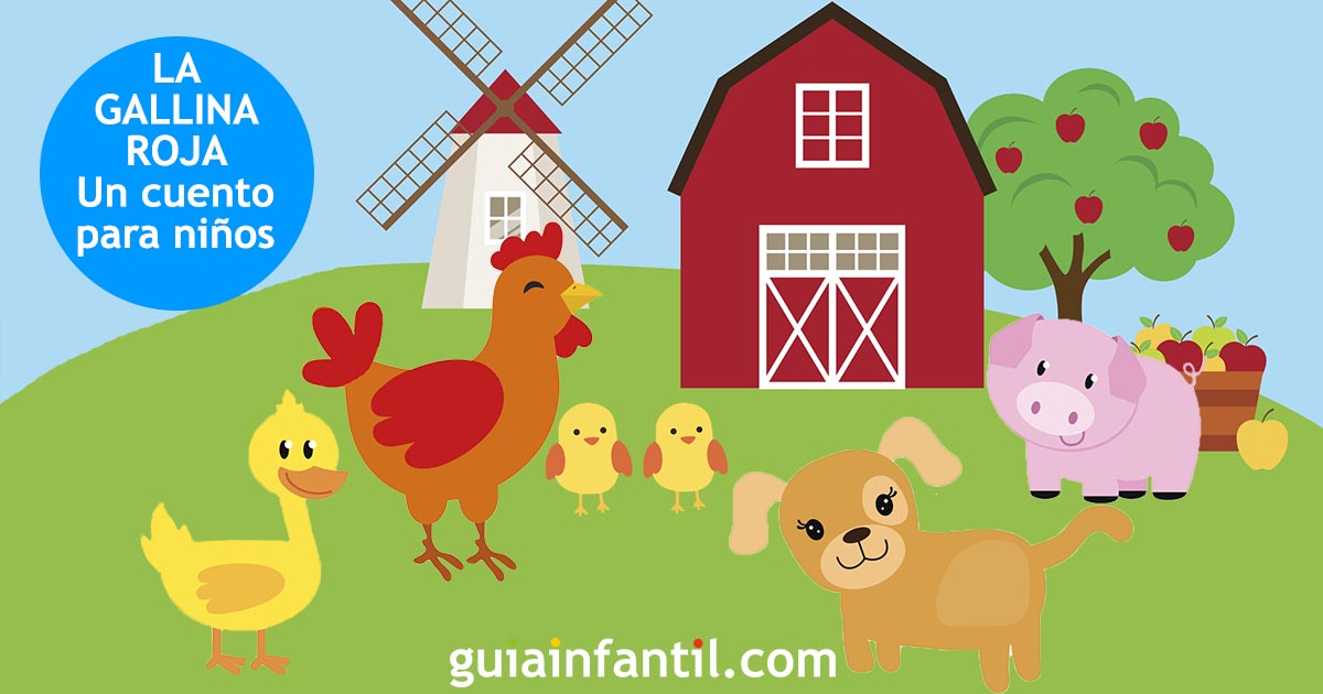 La gallinita roja - Cuento sobre la colaboración y esfuerzo para niños