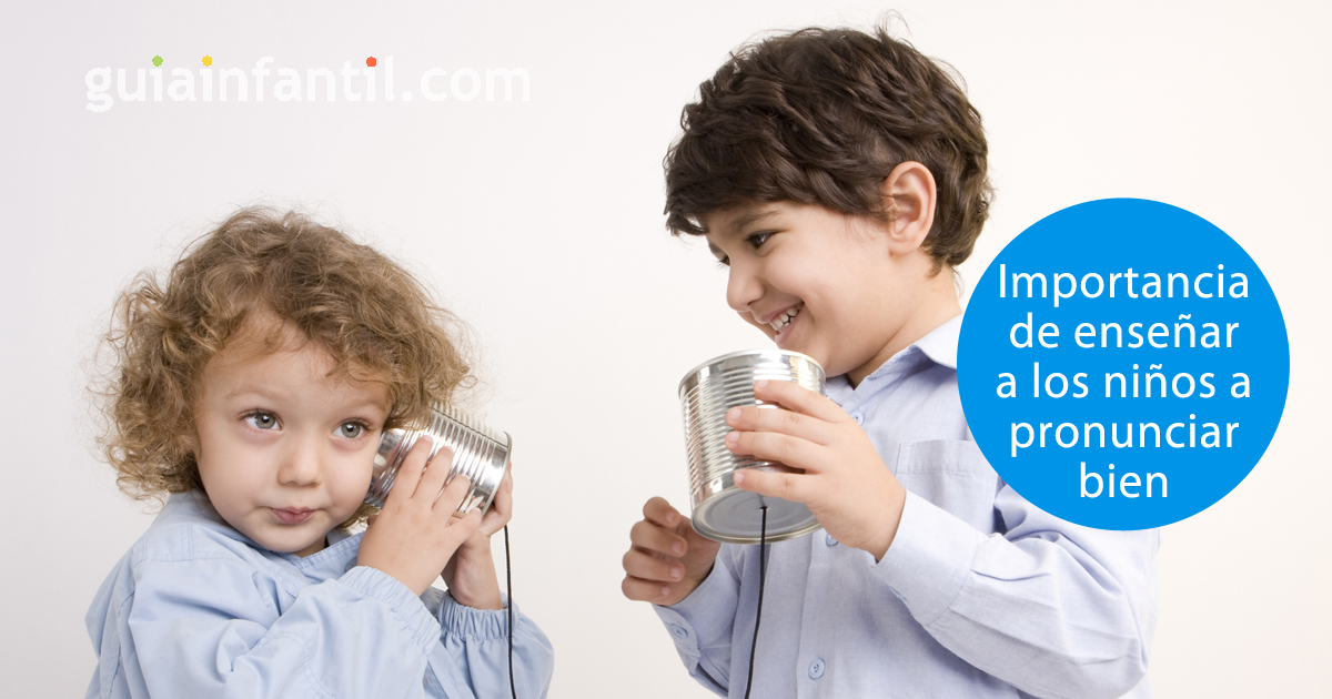 enseñar a los niños a pronunciar bien