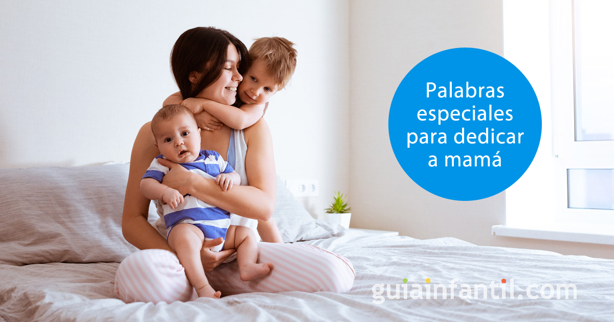 frases especiales para dedicar a mamá