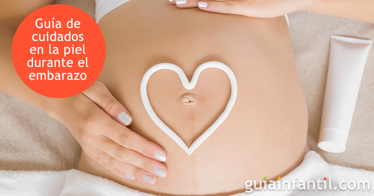 la guía para cuidarse la piel en el embarazo