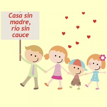 Refranes y retahílas sobre madres que dicen los niños ¡con mucho amor!