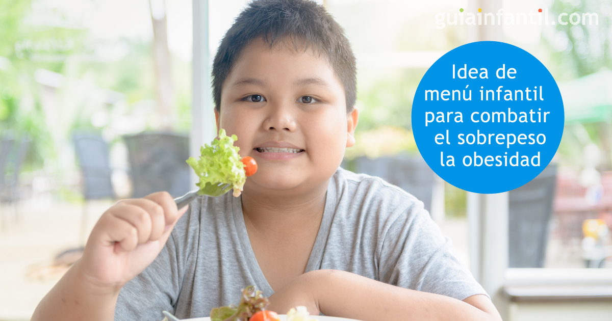 Menú Infantil Para Combatir El Sobrepeso La Obesidad Y Prevenir Enfermedades 7651